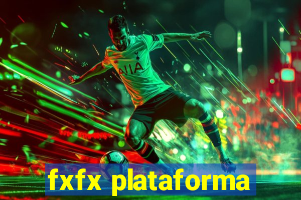 fxfx plataforma